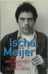 Ischa Meijer 11201 - De interviewer en de schrijvers 50 literaire interviews van 1966 tot 1993