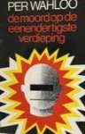 Per Wahlöö - De moord op de eenendertigste verdieping Per Wahlöö - De moord op de eenendertigste verdieping