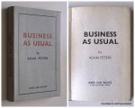 PETERS, ADAM, - Business as usual. PETERS, ADAM, - Business as usual.