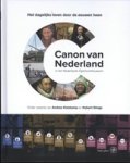 Andrea Kieskamp ; Huub Slings - Canon van Nederland in het Nederlands Openluchtmuseum