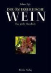 Klaus Egle - Der Österreichische Wein