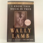 Lamb, Wally - I Know This Much Is True ; Book Oprah's Club Lamb, Wally - I Know This Much Is True ; Book Oprah's Club