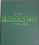 Brown Christopher, Rembrandt - Second Sight  Titian Portrait of a Man Rembrandt Self Portrait at the age of 34