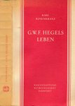 Rosenkranz, Karl. - Georg Wilhelm Friedrich Hegels Leben.