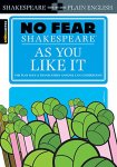 Shakespeare, William - As You Like It (No Fear Shakespeare)