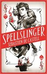 Sebastien De Castell 242089 - Spellslinger (01):