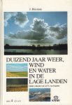 Buisman, J. - Duizend Jaar Weer, Wind en Water in de Lage Landen,  deel 1 tot en met 6, hardcovers, gave staat  (op bovenkant blasnede wat lichte roestplekjes bij drie delen)