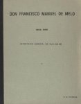 Teensma, B.N. - Don Francisco Manule de Melo, 1608-1666. Inventario general de sus ideas