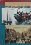 Klaas Jansma - Met geveegde kont Schippers en skûtsjes terug naar de oorsprong