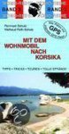 Reinhard Schulz - Mit dem Wohnmobil nach Korsika