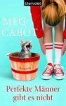 Meg Cabot - Perfekte Männer gibt es nicht