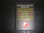Mourik Broekman, M. van - Geestelijke stromingen in het christelijk cultuurbeleid
