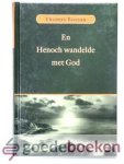 Boston, Thomas - En Henoch wandelde met God