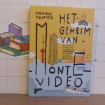 Hollander, Hanneke - Post, Jelle F. - Het geheim van Montevideo
