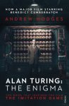 Andrew Hodges 115046 - Alan Turing: The Enigma The Book That Inspired the Film The Imitation Game