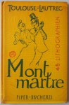 Nemitz Fritz Einführung, ill. Toulouse-Lautrec Henri de - Montmartre 45 Lithographien