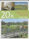 REMMERSWAAL, M. & KERST, M. / Verver - 20 x logeren & fietsen langs water in Nederland