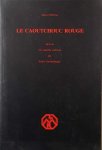 VAN BALBERGHE Emile - Le caoutchouc rouge