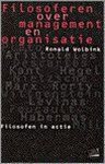 R. Wolbink - FILOSOFEREN OVER MANAGEMENT EN ORGANISAT