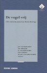 Leun, J.P. van - De vogel vrij -Liber amicorum prof. dr. Martin Moerings