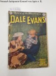 National Comics Publications: - Dale Evans "Queen of the Westerns" :