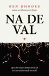 Ben Rhodes - (1) Na De Val