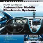 Jason Syner - How to Install Automotive Mobile Electronic Systems
