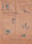  - Franz Kafka, 1883-1924. Litterair paspoort. Tijdschrift voor boeken uit de oude en nieuwe wereld