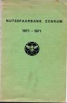 Het bestuur Nutsspaarbank Eenrum - Nutsspaarbank Eenrum 1871-1971