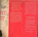 Royen, Heleen van .. Omslagontwerp Jan de Boer  en Auteursfoto  Carin Verbruggen    Omslagillustratie Allan Jenkins en Trevillion  Images - De mannentester - Victoria is een 27-jarige femme fatale met een uniek beroep. Ze is mannentester. Ze laat zich inhuren door vrouwen om hun geliefde op de proef te stellen. De ongenaakbare Victoria kent geen scrupules. ze werkt  professioneel