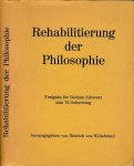 Hildebrand, Dietrich von (Hgr.) - Rehabilitierung der Philosophie: Festgabe für Balduin Schwarz zum 70. Geburtstag