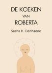 Sasha H Denhaene - De koeken van Roberta