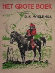 WIELENGA, D.K., - Het grote boek.