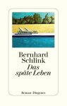 Schlink, Bernhard - Das Spate Leben