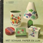 Winkelmann, Margit; Nederlandse bewerking van A. Duyser - MET SCHAAR, PAPIER en LIJM - Vaardige handen 7