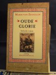 Zeggelen, Marie van - Oude Glorie; Indische roman ; inleiding Rob Nieuwenhuys