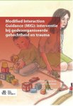 Nelleke van der Boon, Hedwig van Bakel - Modified Interaction Guidance (MIG)