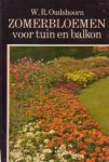 Oudshoorn, W.R. - Zomerbloemen voor tuin en balkon
