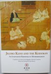 Compiled by the Kano Sensei Biographic Editorial Committee - Jigoro Kano And The Kodokan, An Innovative Response To Modernisation