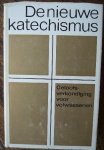 RED.- - De nieuwe katechismus. Geloofsverkondiging voor volwassenen.