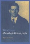 W. Hazeu 28102 - Slauerhoff Een biografie
