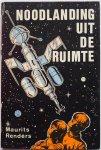 Renders Maurits - Noodlanding uit de ruimte  J/m 10 jaar