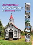 M. Bakker , O. van der Klooster 237824 - Architectuur en bouwcultuur in Suriname