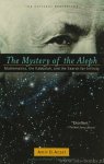 ACZEL, A.D. - The mystery of the Aleph. Mathematics, the Kaballah, and the search for infinity.