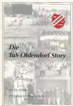  - Die TuS Oldendorf Story -1921-1996 75 Jahre im Rückblick