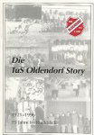  - Die TuS Oldendorf Story -1921-1996 75 Jahre im Rückblick