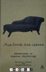 Christian Jarrett, Joannah Ginsburg - This book has issues. Adventures in Popular Psychology