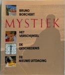 Bruno Borchert, Otger Steggink - Mystiek: het verschijnsel, de geschiedenis, de nieuwe uitdaging