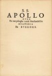 SIXTINUS, Suffridus - Apollo over de inwydinghe vande Neerlandtsche Academia De Byekorf ghesticht door D.S. Coster Amsterdammer