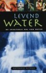 Altman, N. - Levend water / de spirituele rol van water